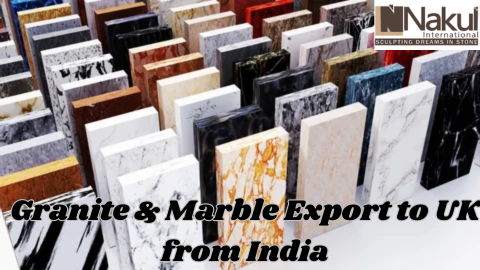 Granite & Marble Export to UK from India