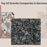 Top 10 Granite Companies in Germany